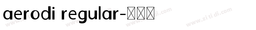aerodi regular字体转换